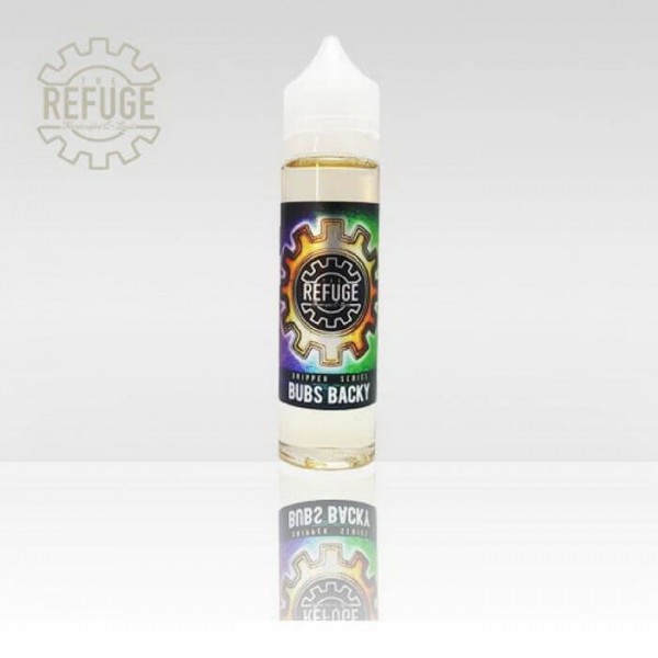 Bub's Backy by The Refuge Handcrafted E-Liquid